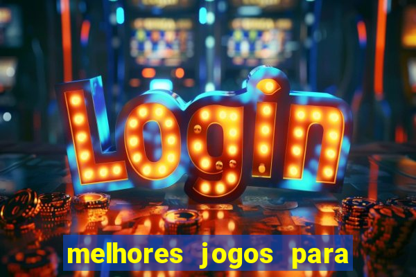 melhores jogos para play store